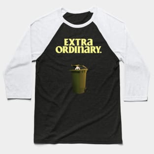 Extra Ordinary Baseball T-Shirt